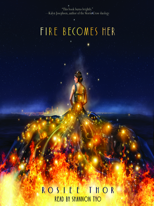 Title details for Fire Becomes Her by Rosiee Thor - Available